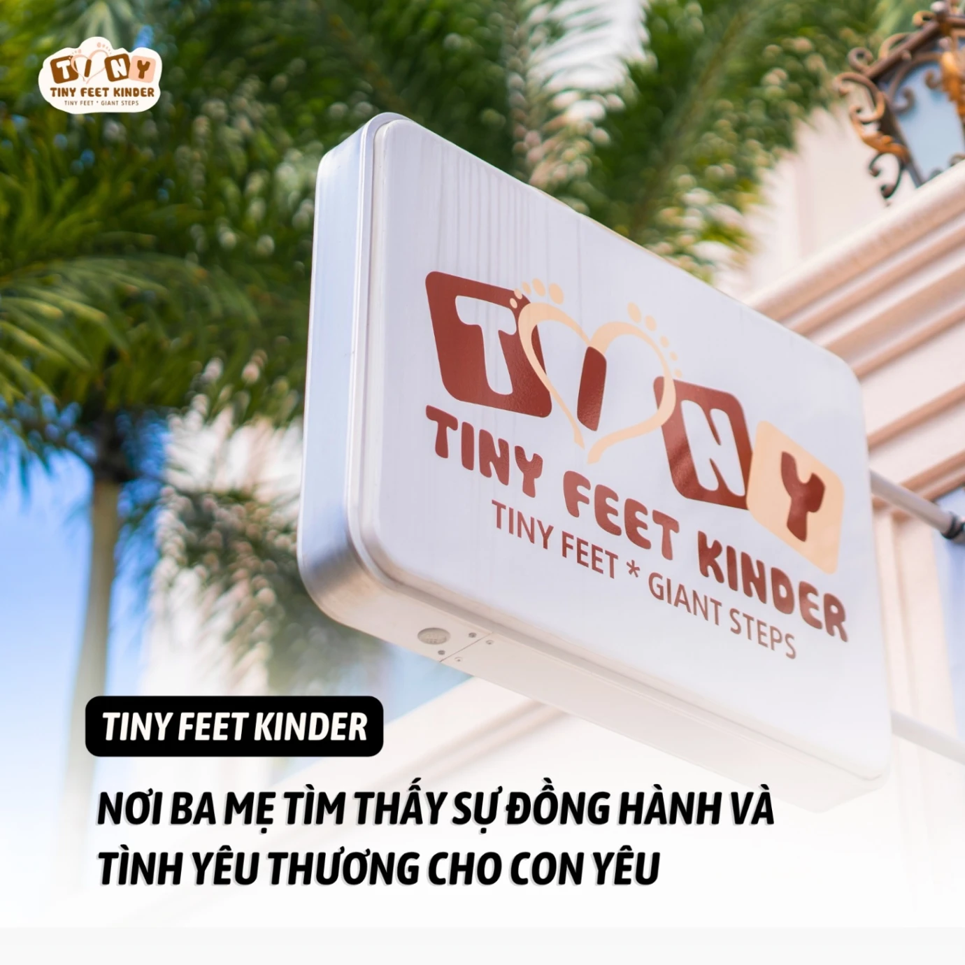 Tiny Feet – Nơi Ba Mẹ Tìm Thấy Sự Đồng Hành Và Tình Yêu Thương Cho Con Yêu
